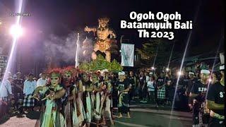 Ogoh Ogoh Pengrupuk  Banjar Batannyuh Belayu Kabupaten Tabanan Bali  Tahun 2023