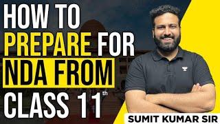 How To Prepare From Class 11th   NDA Preparation From Class 11 Tips & Strategy  Learn With Sumit