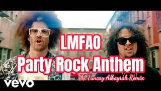 LMFAO - Party Rock Anthem DJ Tuncay Albayrak Remix