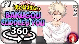 Katsuki Bakugou Cuddles You ASMR 360 My Hero Academia 360 VR