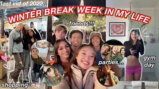 WINTER BREAK WEEK IN MY LIFE  last video of 2022...