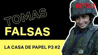 Las TOMAS FALSAS de La CASA de PAPEL PARTE 3 #2  Netflix España