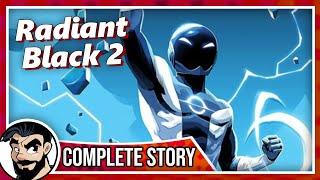 Radiant Black Destruction - Complete Story  Comicstorian