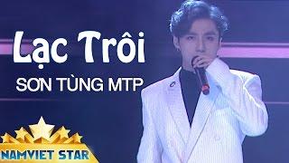 Lạc Trôi - Sơn Tùng MTP Làn Sóng Xanh 2016