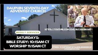 Dauphin Adventist Live Stream October 12 2024 - Doug Williamson