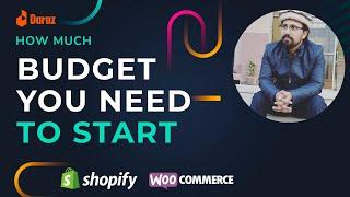 How much budget you need to start ecommerce in Pakistan  e commerce business kaise start kare