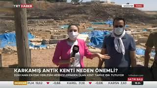 Karkamış Antik Kentinde Kazı 9.06.2021 TURKEY