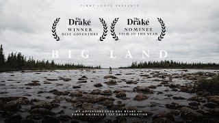 AWARD WINNING WILDERNESS EXPEDITION FILM  BIG LAND  Brook Trout Fishing In The Heart Of Labrador