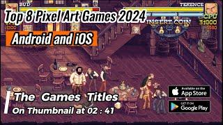 Top 8 Pixel Art Games for Android  iOS Worth Playing in 2024