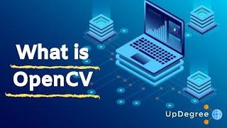 What is OpenCV  OpenCV Python Tutorial For Beginners  Updegree