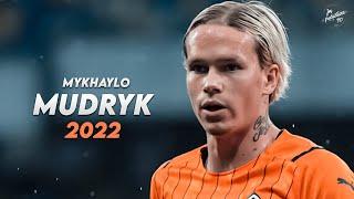 Mykhaylo Mudryk 2022 ► Amazing Skills Assists & Goals - Shakhtar Donetsk  HD