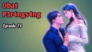 Episode 73  Mul4i T3r4ngs4ng  NOVEL ROMANTIS  NOVEL TERBARU  PYTT