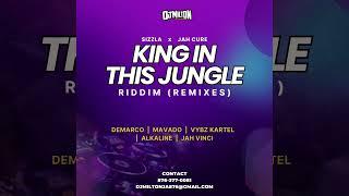 SIZZLA x JAH CURE - KING IN THIS JUNGLE RIDDIM - REMIXES DOWNLOAD LINK IN DESCRIPTION