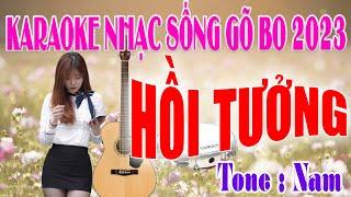Karaoke Hồi Tưởng Tone Nam Nhạc Sống Gõ Bo 2023 Độc & Lạ Cực Dễ Hát Karaoke Gõ Bo Guitar