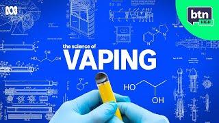 How do vapes work and what chemicals are inside them?  BTN High