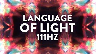 111Hz  The Language of Light  Balancing the Mind  444Hz Tuning Music Therapy