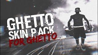 SAMP  СКИН ПАК ДЛЯ ГЕТТО #1  SKIN PACK FOR GHETTO #1