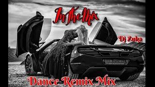 DANCE REMIX MIX Dj Zuka