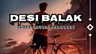 Desi balak Gama ka Haryana HoodLofi song Slowed+Reverb Haryanvi New Song 2023