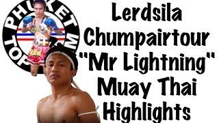 Lerdsila Chumpairtour Muay Thai Highlight Phuket Top Team