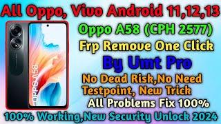 Oppo a58cph 2577frp remove  one click by umtnew trick 2024Gsm DevilNo need testpoint100% work
