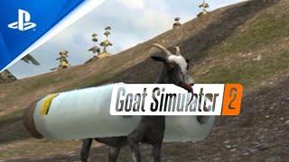 Goat Simulator 2 - Announcement Trailer  PS4 Games Re-upload From The Official PlayStation YT