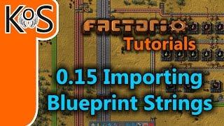 Factorio Tutorials 0.15 How to Import Blueprint Strings