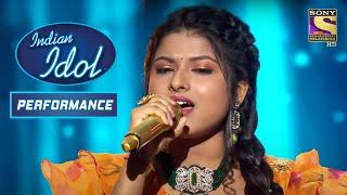 Arunita ने दिया एक Fabulous Performance  Indian Idol Season 12