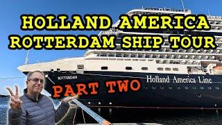 PART TWO - Holland America Rotterdam Cruise Ship Tour