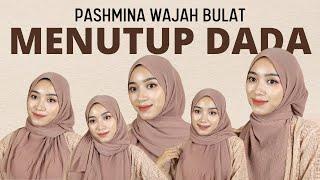 Model Pashmina Wajah Bulat & Tembem Stylish Menutup Dada dan Punggung ll Tips Tutorial