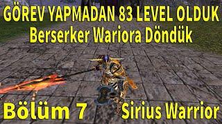 Hiç Görev Yapmadan 83 Level Olduk  Cz Farm  Knight Online Sirius Warrior Bölüm 7