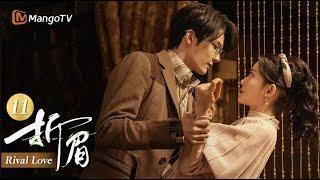 ENG SUB《折眉 Rival Love》EP11 苏启平得知误会真相，无法直视罪恶崩溃发疯｜MangoTV Short Play