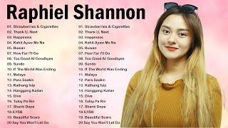 Raphiel Shannon Top 20 Hits Songs Cover Nonstop Playlist 2023 - Raphiel Shannon OPM