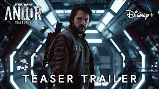 Andor Season 2 2025  Teaser Trailer  Star Wars & Disney+  Diego Luna & Stellan Skarsgård