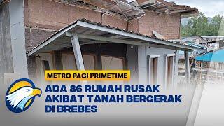 Bencana Tanah Bergerak Terjadi di Brebes Jateng Rumah Nyaris Ambruk