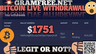 IS GRAMFREE LEGIT OR SCAM? $1751 DOLLARS BITCOIN WITHDRAWAL PROOF.