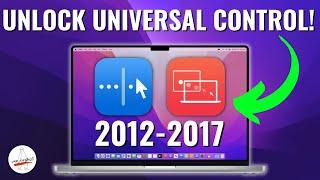 Unlock UNIVERSAL CONTROL on 2012-2017 Macs with OpenCore Legacy Patcher & macOS Monterey