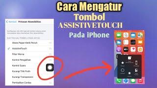 Cara Mengaktifkan Dan Menonaktifkan Tombol AssistiveTouch Pada Iphone