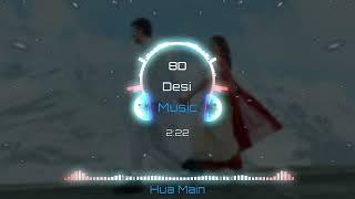 Hua Main 8D AUDIO  Ranbir Kapoor  Rashmika M  Sandeep V  Bhushan K  8D Surround  3D