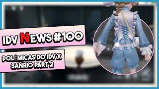 NOVO MODO DE JOGO COPYCAT E POLÊMICAS SOBRE O IDV x SANRIO Identity V News #100 Identity V