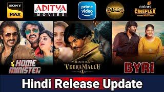 3 New South Hindi Dubbed Movies Release Update  Home Minister  Hari Hara Veera Mallu