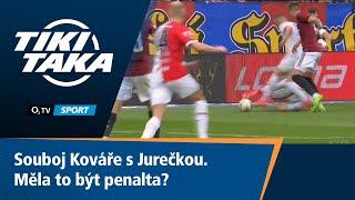 TIKI-TAKA Souboj Kováře s Jurečkou. Měla to být penalta?