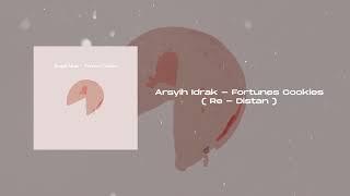 Arsyih Idrak - Fortune Cookie  Re - Distan 