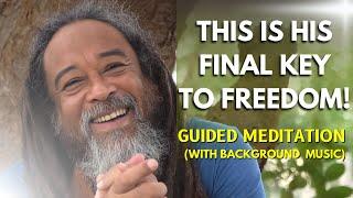 The Final Key to Awakening - He Found it HERE *With Music & Guided Meditation*