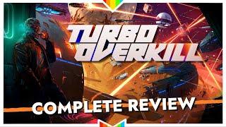 TURBO OVERKILL – Fast As F**k  Complete Review + 1.0 Release Updates