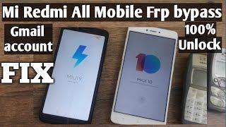 Mi Redmi All Mobile Gmail account Remove Bypass Frp FIX 100% unlock NEW METHOD 2020