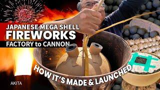 How Japanese Fireworks are Made & Launched  ONLY in JAPAN
