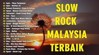 LAGU JIWANG 80AN DAN 90AN  KOLEKSI LAGU SLOW ROCK MALAYSIA TERBAIK  LAGU ENAK DIDENGER  XPDC UKS