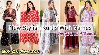 Types of kurtis with namesKurti names for girls women ladiesTypes of kurtis for jeansKurtis names