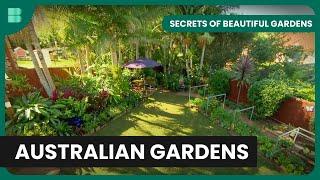 Australias Most Breathtaking Gardens - Secrets of Beautiful Gardens - Gardening Show